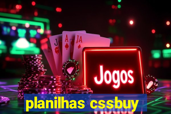 planilhas cssbuy